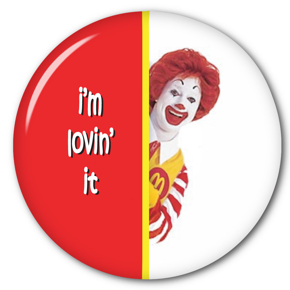 McDonalds i'm lovin it Button